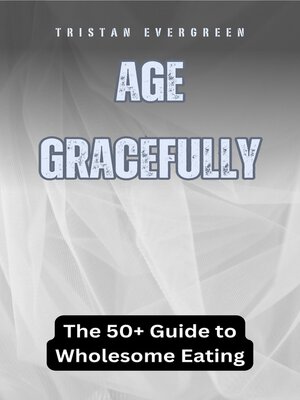 cover image of Age Gracefully